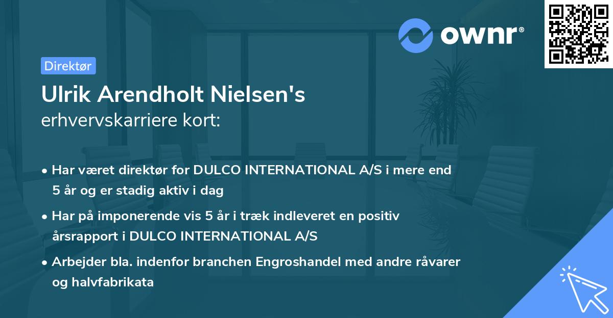 Ulrik Arendholt Nielsen's erhvervskarriere kort
