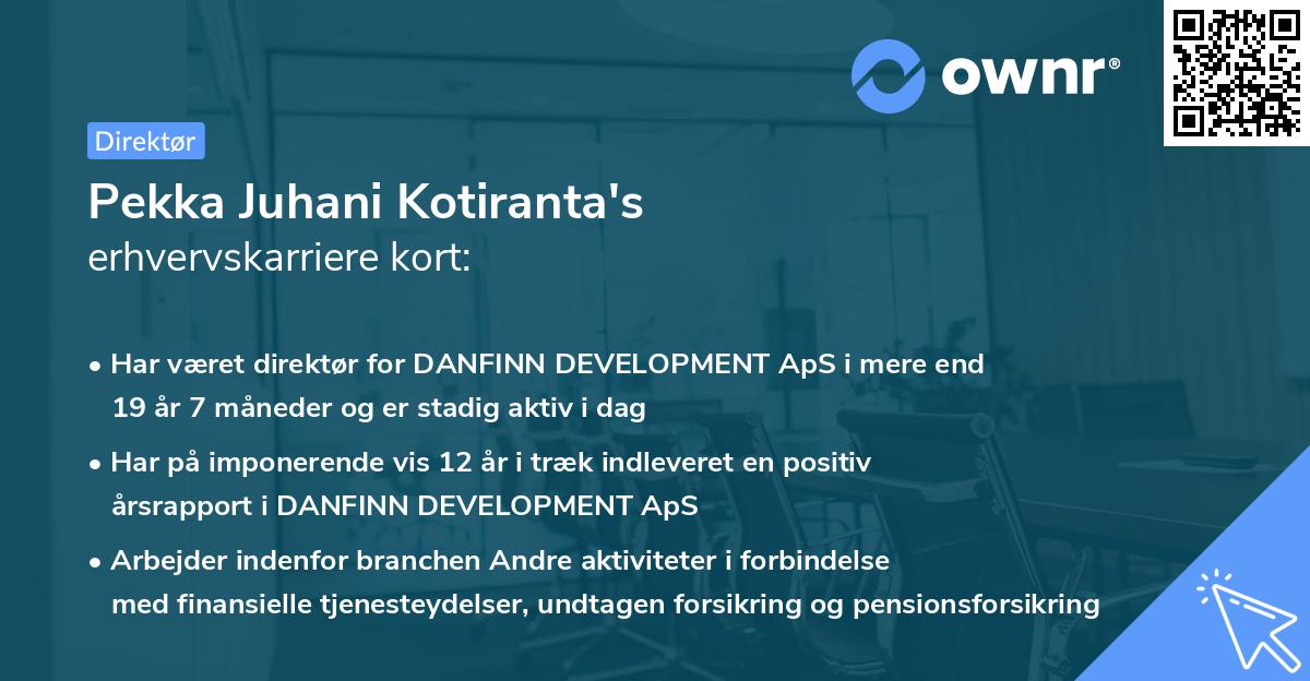 Pekka Juhani Kotiranta's erhvervskarriere kort