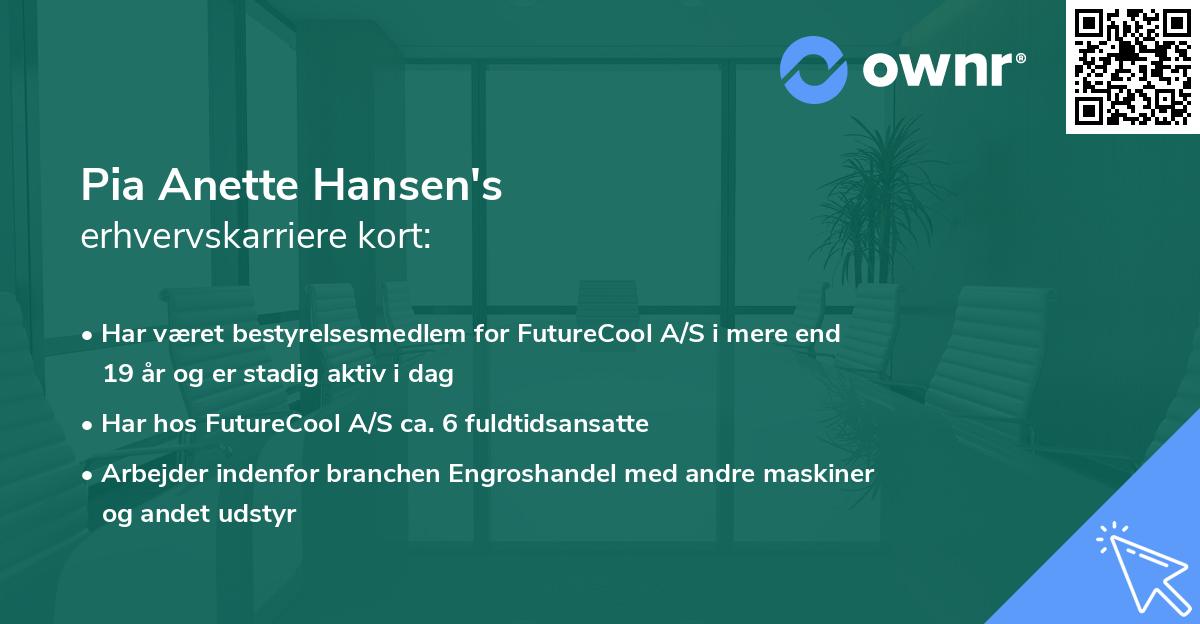 Pia Anette Hansen's erhvervskarriere kort