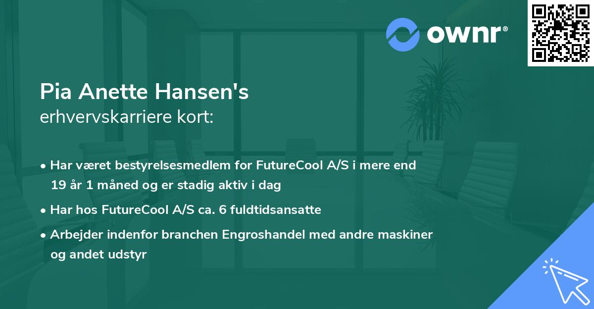 Pia Anette Hansen's erhvervskarriere kort