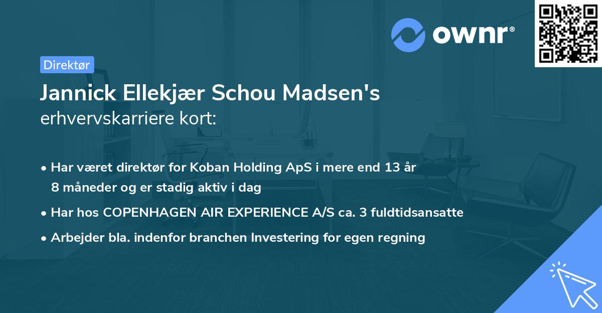 Jannick Ellekjær Schou Madsen's erhvervskarriere kort