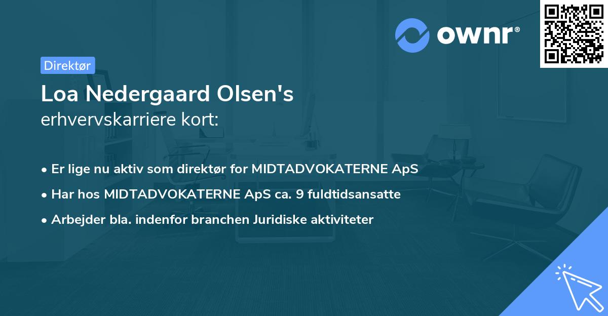 Loa Nedergaard Olsen's erhvervskarriere kort