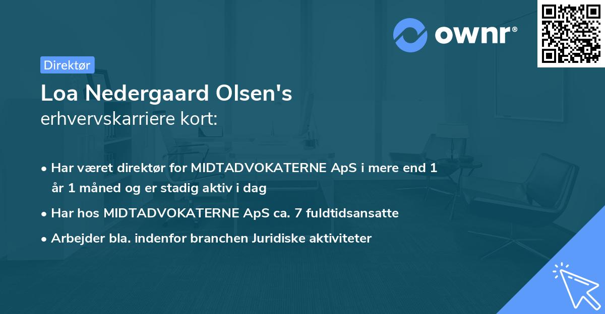Loa Nedergaard Olsen's erhvervskarriere kort