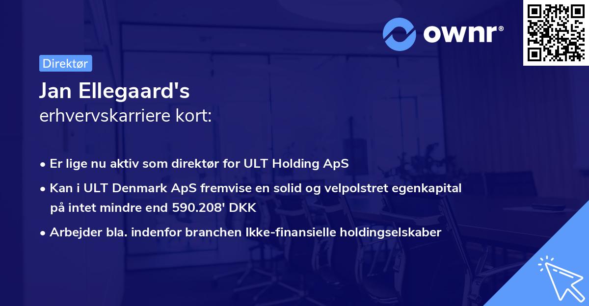 Jan Ellegaard's erhvervskarriere kort