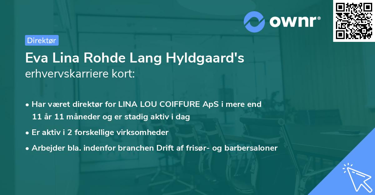 Eva Lina Rohde Lang Hyldgaard's erhvervskarriere kort