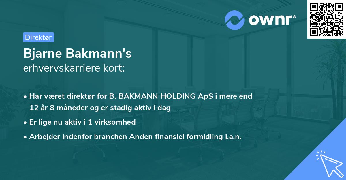 Bjarne Bakmann's erhvervskarriere kort