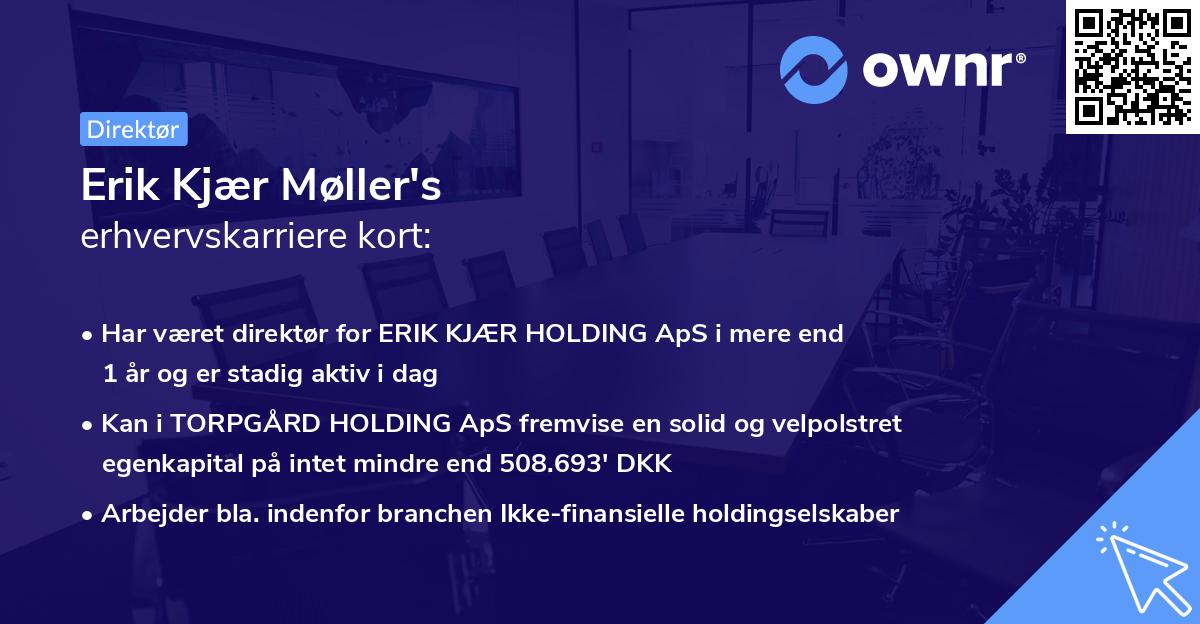 Erik Kjær Møller's erhvervskarriere kort