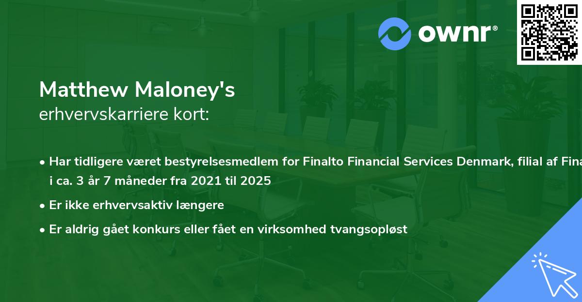 Matthew Maloney's erhvervskarriere kort