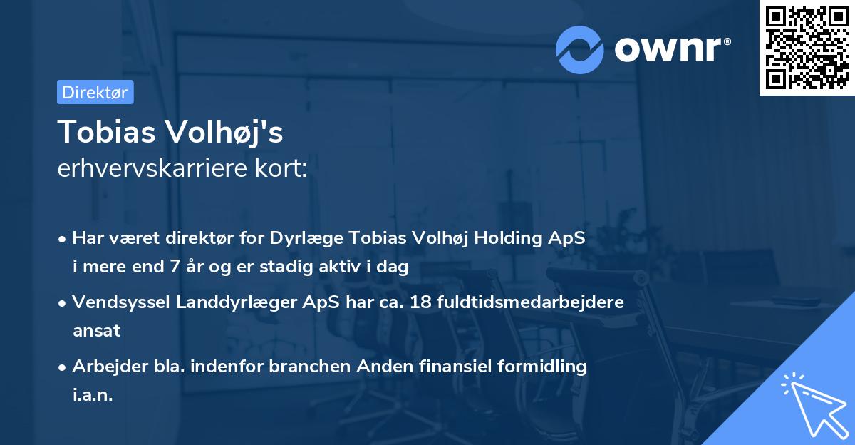 Tobias Volhøj's erhvervskarriere kort