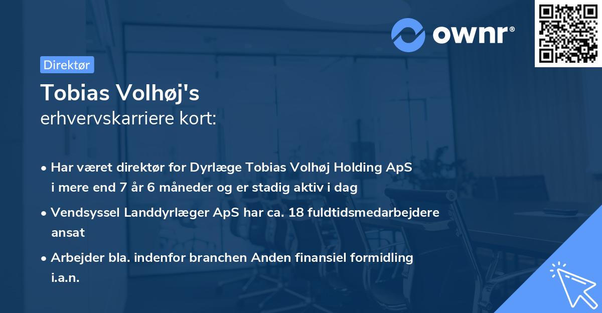 Tobias Volhøj's erhvervskarriere kort