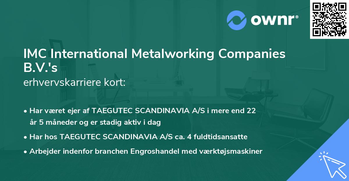 IMC International Metalworking Companies B.V.'s erhvervskarriere kort