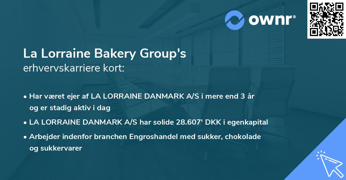 La Lorraine Bakery Group's erhvervskarriere kort