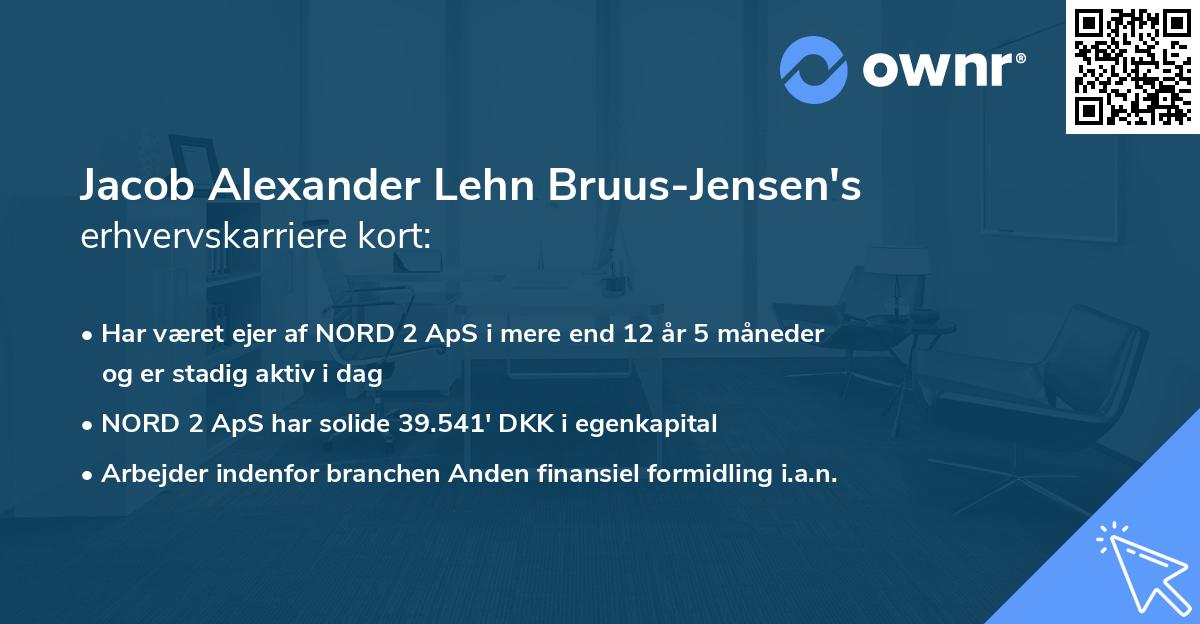 Jacob Alexander Lehn Bruus-Jensen's erhvervskarriere kort