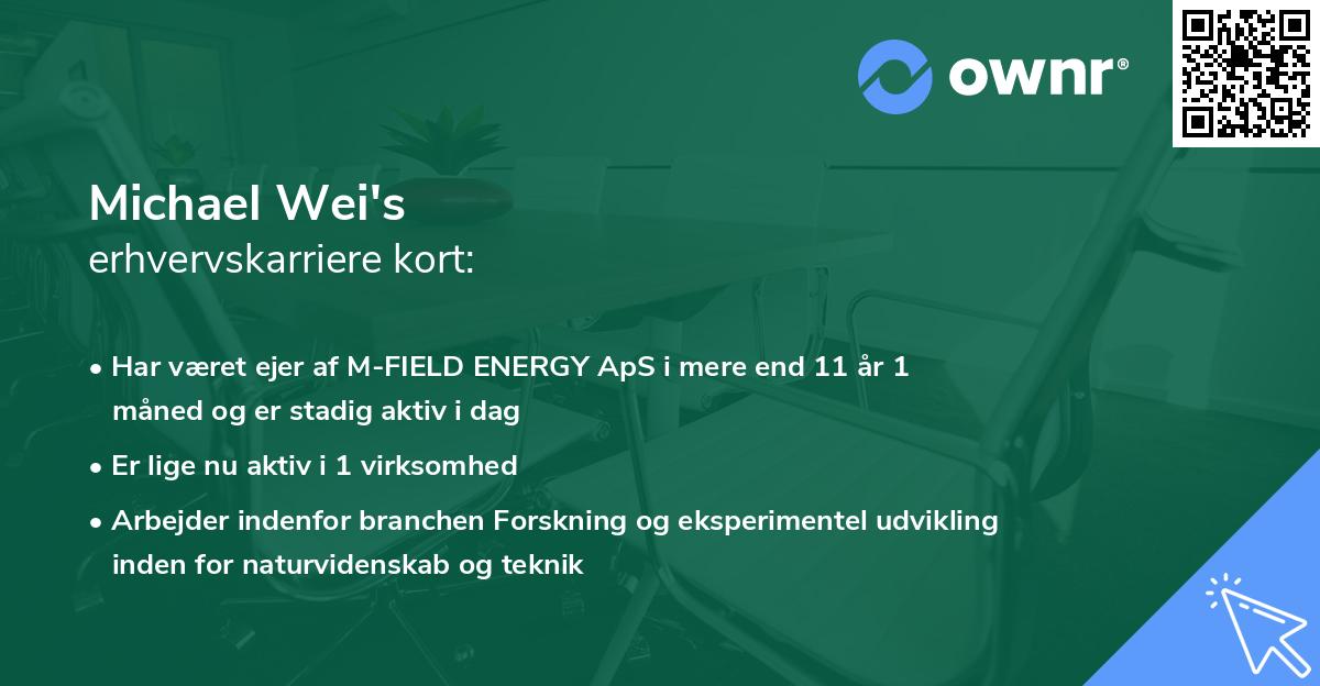 Michael Wei's erhvervskarriere kort