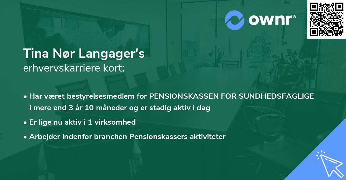 Tina Nør Langager's erhvervskarriere kort