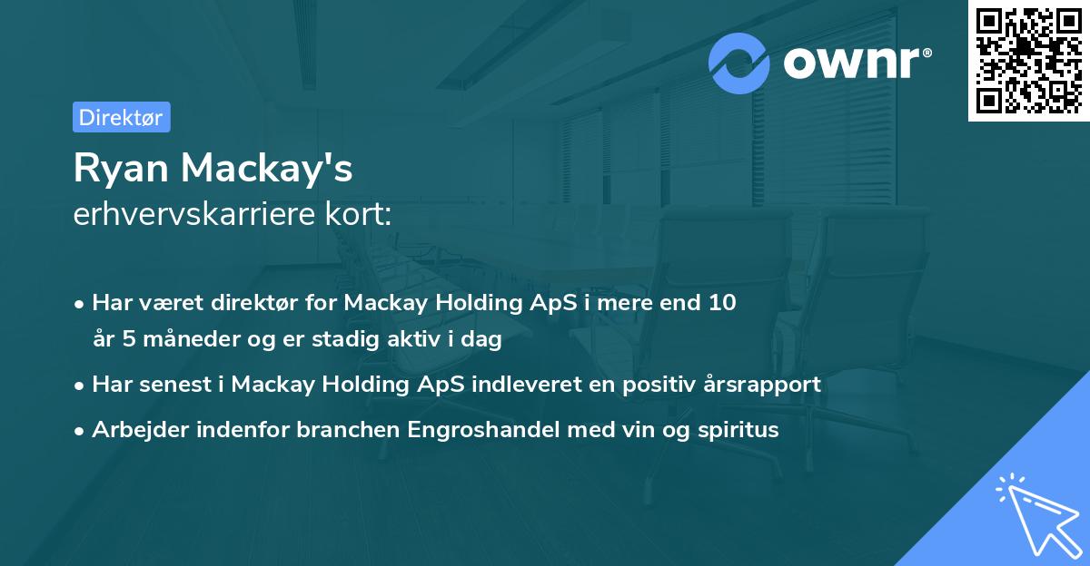 Ryan Mackay's erhvervskarriere kort