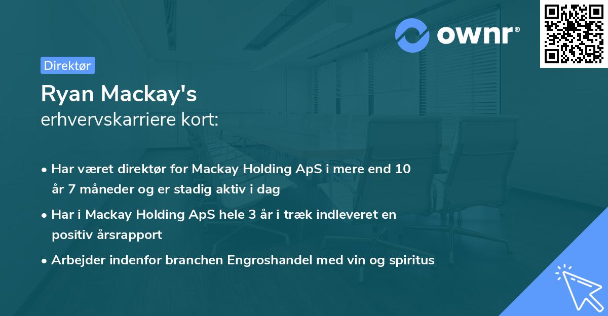 Ryan Mackay's erhvervskarriere kort