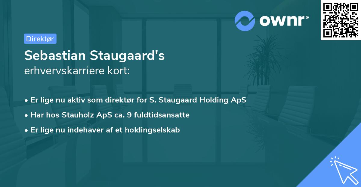 Sebastian Staugaard's erhvervskarriere kort