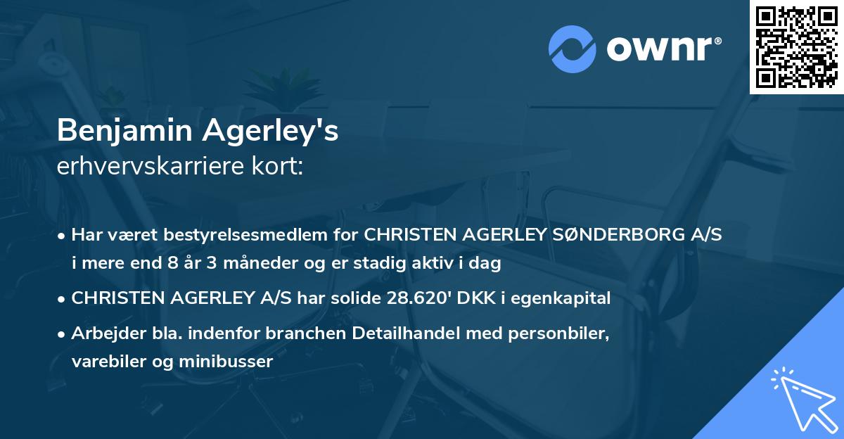 Benjamin Agerley's erhvervskarriere kort