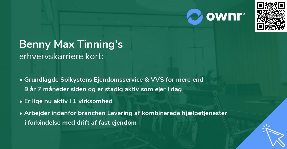 Benny Max Tinning's erhvervskarriere kort