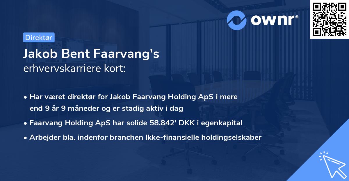 Jakob Bent Faarvang's erhvervskarriere kort