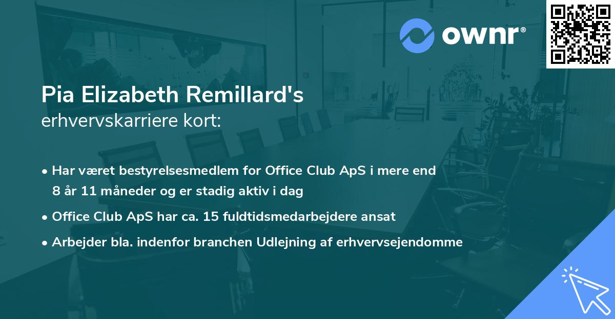 Pia Elizabeth Remillard's erhvervskarriere kort