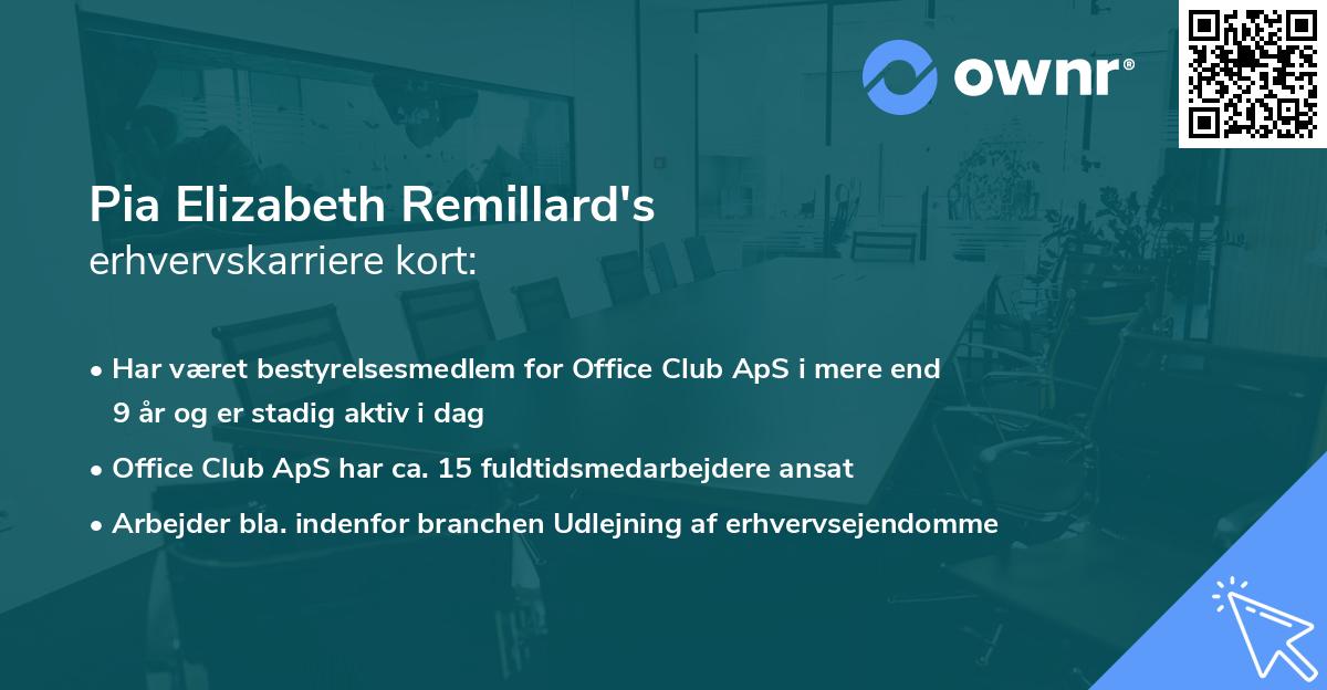 Pia Elizabeth Remillard's erhvervskarriere kort