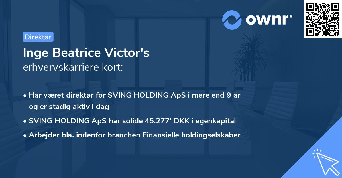 Inge Beatrice Victor's erhvervskarriere kort