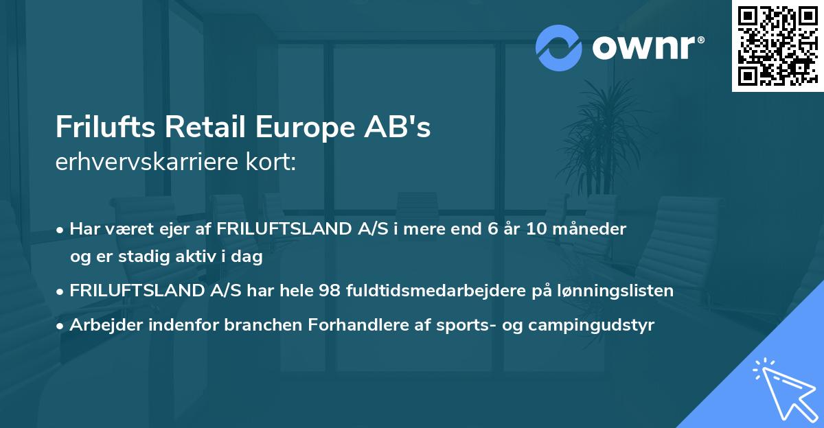 Frilufts Retail Europe AB's erhvervskarriere kort