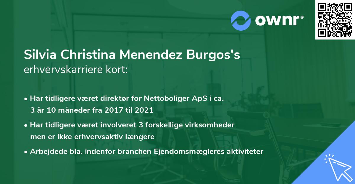 Silvia Christina Menendez Burgos's erhvervskarriere kort