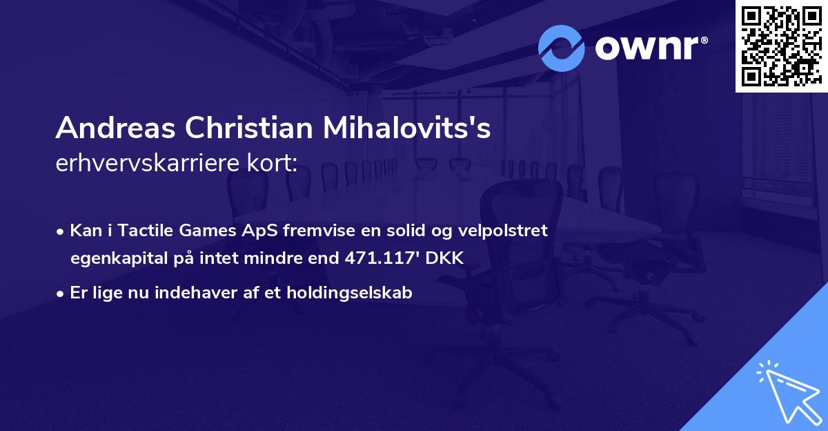 Andreas Christian Mihalovits's erhvervskarriere kort