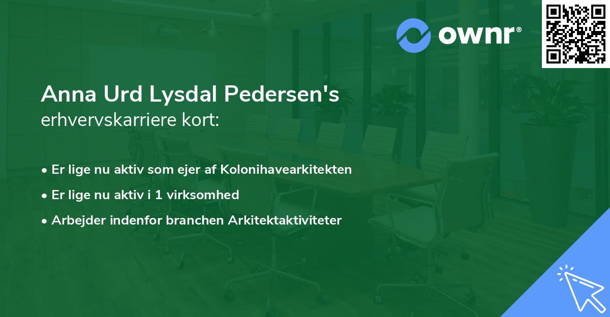 Anna Urd Lysdal Pedersen's erhvervskarriere kort