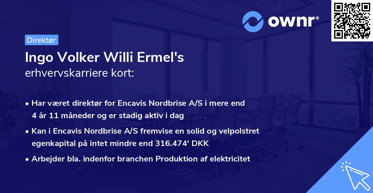 Ingo Volker Willi Ermel's erhvervskarriere kort