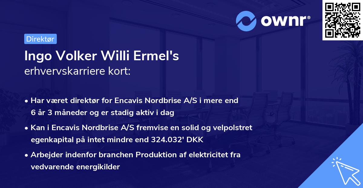 Ingo Volker Willi Ermel's erhvervskarriere kort