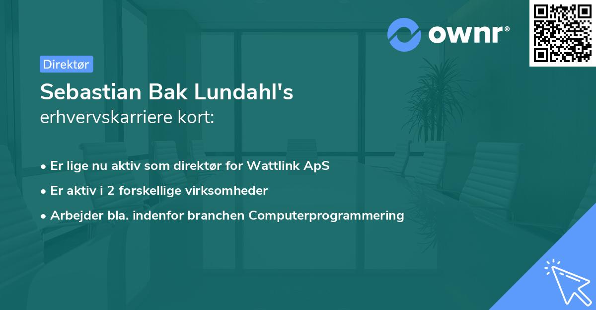 Sebastian Bak Lundahl's erhvervskarriere kort