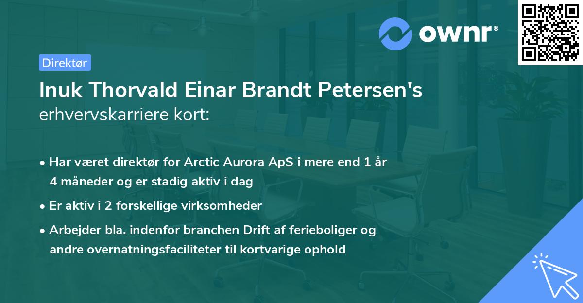 Inuk Thorvald Einar Brandt Petersen's erhvervskarriere kort