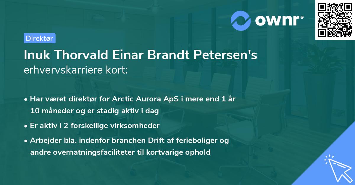 Inuk Thorvald Einar Brandt Petersen's erhvervskarriere kort