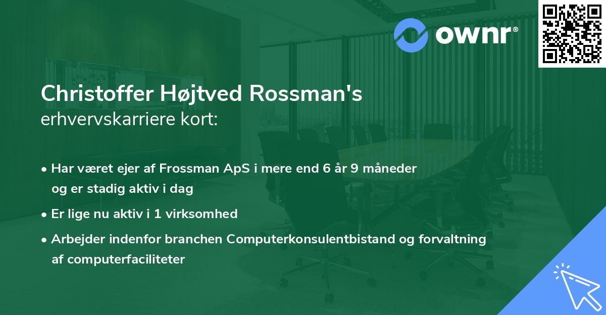 Christoffer Højtved Rossman's erhvervskarriere kort