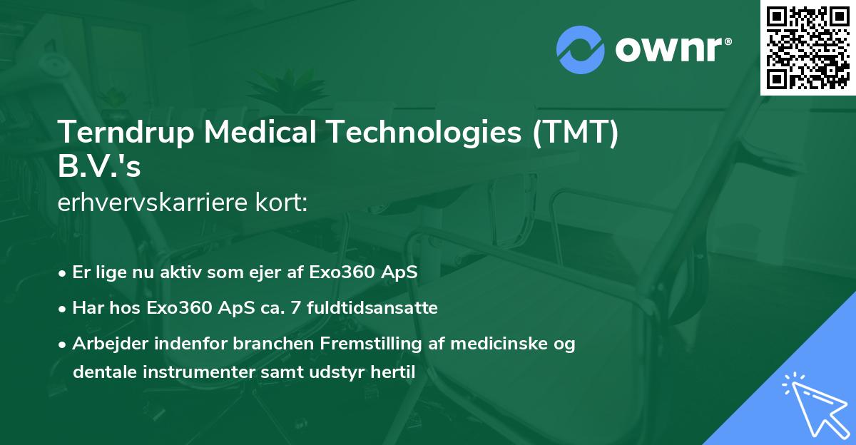 Terndrup Medical Technologies (TMT) B.V.'s erhvervskarriere kort