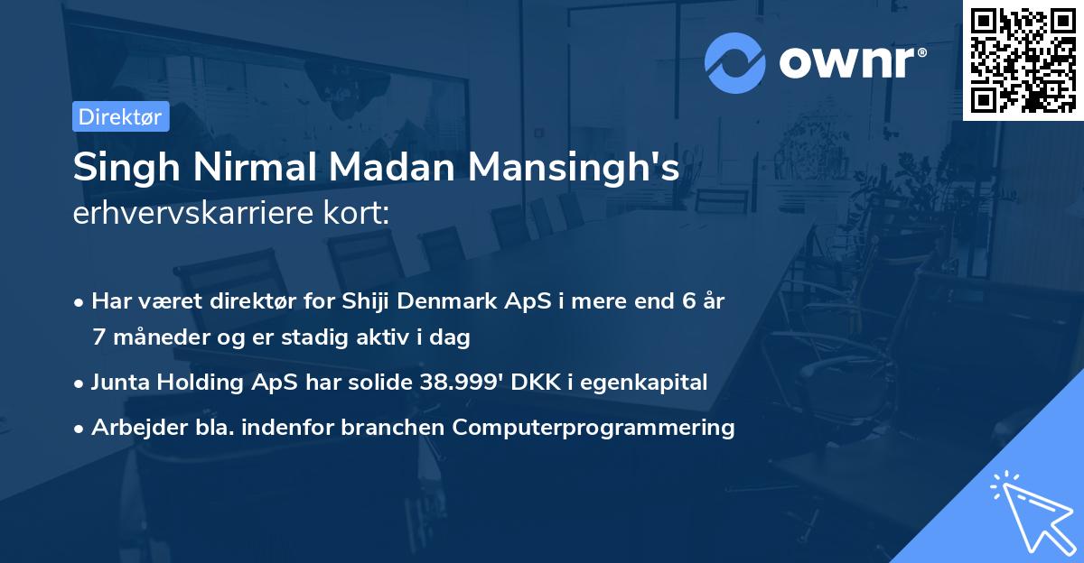 Singh Nirmal Madan Mansingh's erhvervskarriere kort