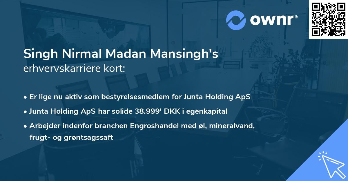 Singh Nirmal Madan Mansingh's erhvervskarriere kort