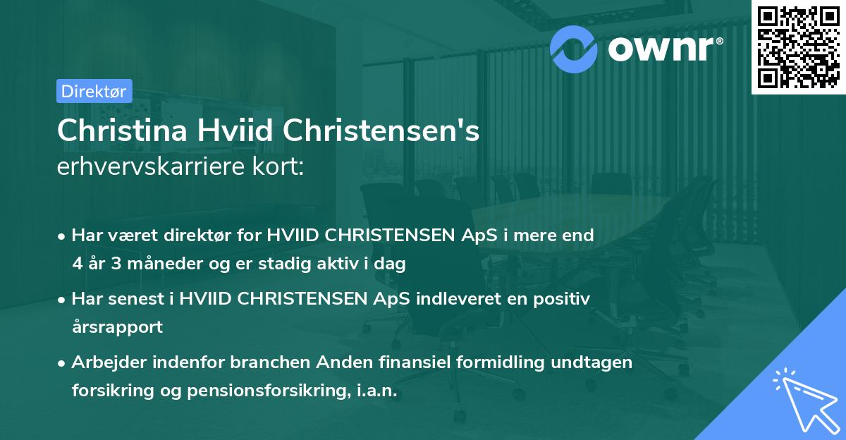 Christina Hviid Christensen's erhvervskarriere kort