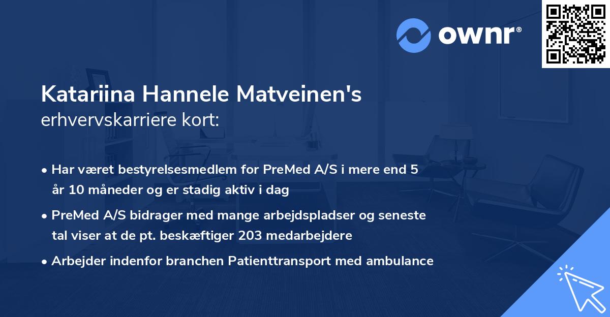 Katariina Hannele Matveinen's erhvervskarriere kort