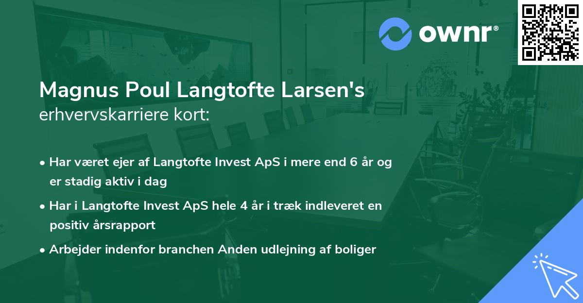 Magnus Poul Langtofte Larsen's erhvervskarriere kort