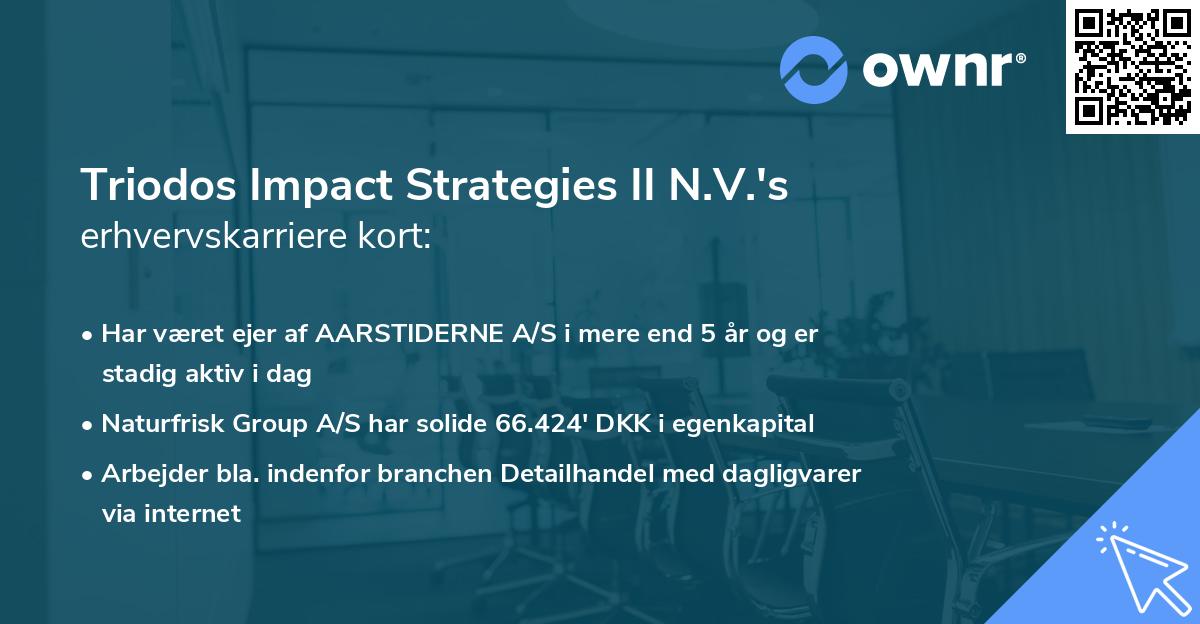 Triodos Impact Strategies II N.V.'s erhvervskarriere kort