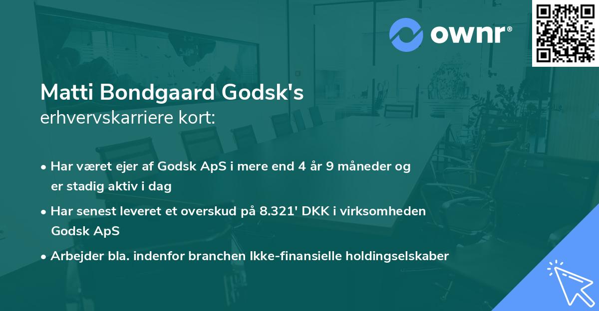 Matti Bondgaard Godsk's erhvervskarriere kort