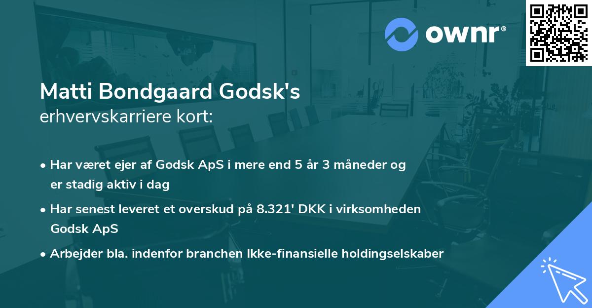 Matti Bondgaard Godsk's erhvervskarriere kort
