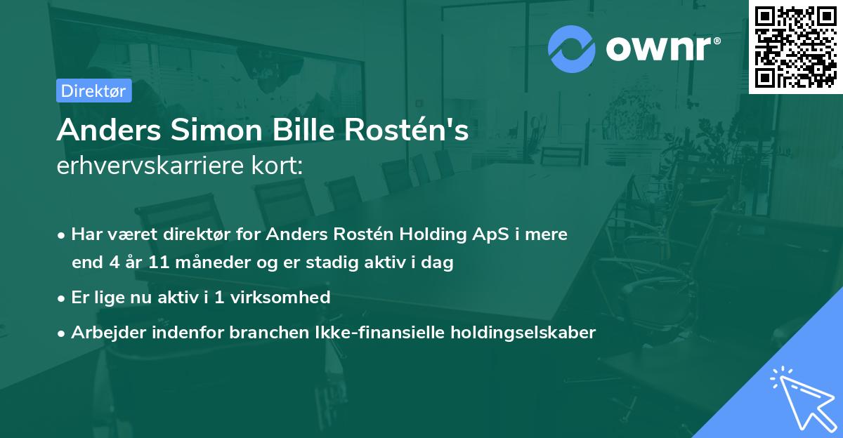 Anders Simon Bille Rostén's erhvervskarriere kort