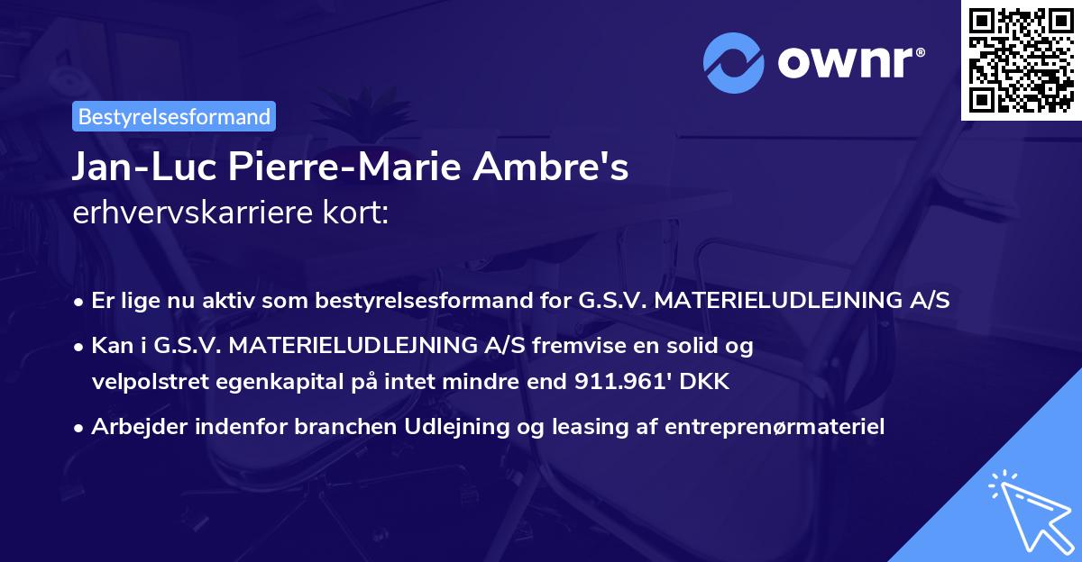Jan-Luc Pierre-Marie Ambre's erhvervskarriere kort