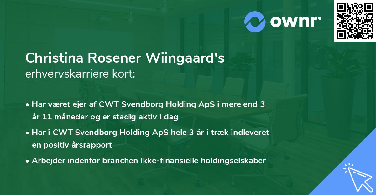 Christina Rosener Wiingaard's erhvervskarriere kort